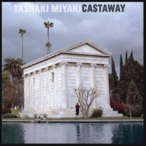Miyaki Tashaki - Castaway in the group OTHER / Övrigt /  at Bengans Skivbutik AB (4023010)