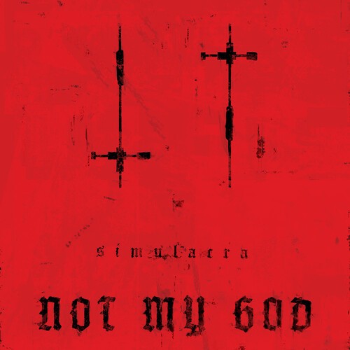 Not My God - Simulacra (Limited Edition) in the group VINYL / Rock at Bengans Skivbutik AB (4023013)