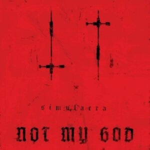 Not My God - Simulacra in the group CD / Pop-Rock at Bengans Skivbutik AB (4023064)