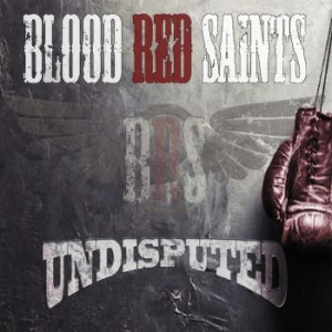 Blood Red Saints - Undisputed in the group CD / Rock at Bengans Skivbutik AB (4023132)