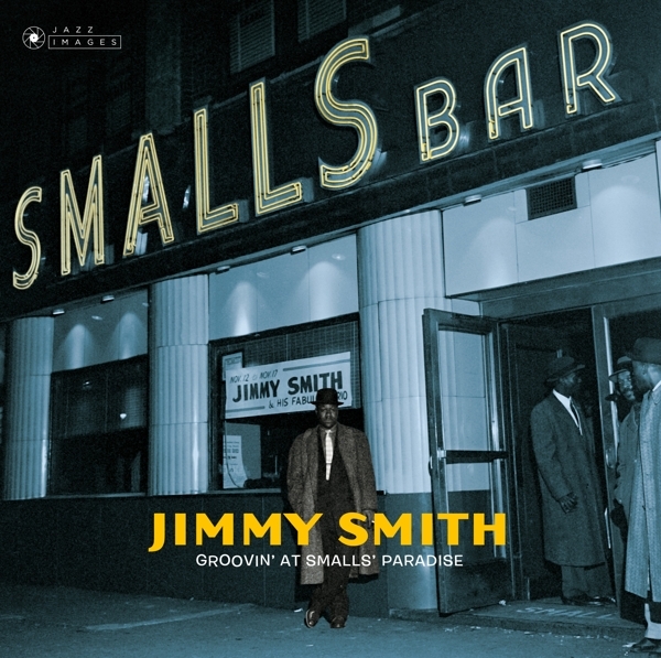 Jimmy Smith - Groovin' At Small's Paradise in the group VINYL / Jazz/Blues at Bengans Skivbutik AB (4023268)