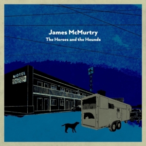 Mcmurtry James - Horses And The Hounds (Grey) in the group  /  at Bengans Skivbutik AB (4023666)