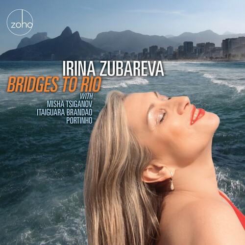 Irina Zubareva - Bridges To Rio in the group CD / Worldmusic/ Folkmusik at Bengans Skivbutik AB (4023715)