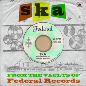 Various Artists - Ska - From The Vaults Of Federal Re in the group OTHER / Övrigt / at Bengans Skivbutik AB (4023722)