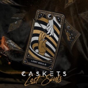 Caskets - Lost Souls in the group OTHER / Övrigt /  at Bengans Skivbutik AB (4023936)