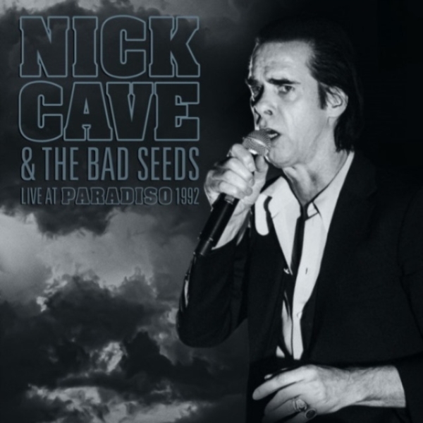 Cave Nick & The Bad Seeds - Live At Paradiso 1992 in the group OUR PICKS / Way Out West 2026 at Bengans Skivbutik AB (4024126)