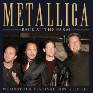 Metallica - Back At The Farm (2 Cd Live Broadca in the group CD / Hårdrock/ Heavy metal at Bengans Skivbutik AB (4024164)