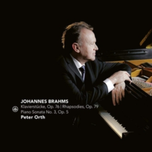 Peter Orth - Brahms: Klavierstucke Op.76/Rhapsodies Op.79/Piano Sonata No.3 Op.5 in the group CD / Klassiskt,Övrigt at Bengans Skivbutik AB (4024258)