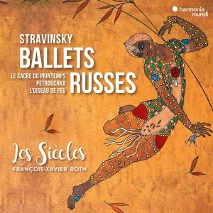 Les Siecles / François-Xavier Roth - Stravinsky Ballets Russes in the group CD / Klassiskt,Övrigt at Bengans Skivbutik AB (4026407)