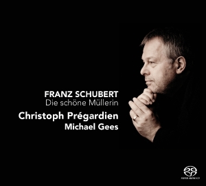 Christoph Pregardien & Michael Gees - Franz Schubert: Die Schone Mullerin in the group CD / Klassiskt,Övrigt at Bengans Skivbutik AB (4026417)