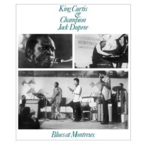 Dupree Champion Jack & King Curtis - Blues At The Montreux 1971 in the group VINYL / Jazz/Blues at Bengans Skivbutik AB (4026975)