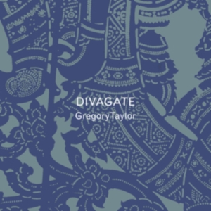 Taylor Gregory - Divagate in the group OTHER / Övrigt /  at Bengans Skivbutik AB (4027006)