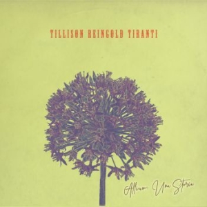 Tillison Reingold Tiranti - AlliumUna Storia in the group OTHER /  /  at Bengans Skivbutik AB (4027013)