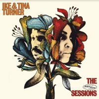Turner Ike & Tina - The Bolic Sound Sessions in the group CD / New releases / RNB, Disco & Soul at Bengans Skivbutik AB (4027384)