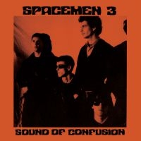Spacemen 3 - Sound Of Confusion in the group OUR PICKS / Frontpage - Vinyl New & Forthcoming at Bengans Skivbutik AB (4027956)