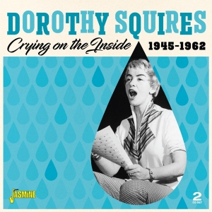 Squires Dorothy - Crying On The Inside in the group OTHER / Övrigt / at Bengans Skivbutik AB (4027971)