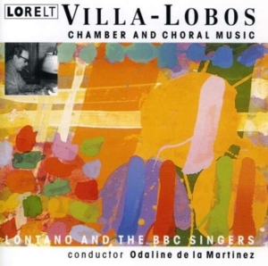 Villa-Lobos Heitor - Chamber & Choral Music Lontano/Bbc in the group OTHER / Övrigt /  at Bengans Skivbutik AB (4027986)