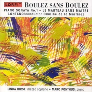 Boulez Pierre - Piano Sonata No. 1 / Le Marteau San in the group CD / Pop-Rock at Bengans Skivbutik AB (4027992)