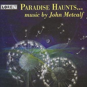 Metcalf John - Paradise Haunts in the group OTHER / Övrigt /  at Bengans Skivbutik AB (4027995)