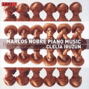 Nobre Marlos - Piano Music - Clelia Iruzun, Piano in the group OTHER / Övrigt /  at Bengans Skivbutik AB (4028020)