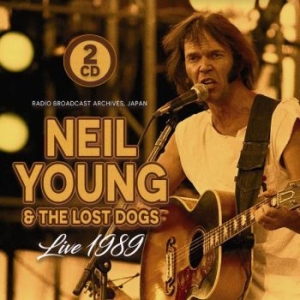 Young Neil & The Lost Dogs - Live 1989 / Fm Broadcast in the group  /  at Bengans Skivbutik AB (4028047)