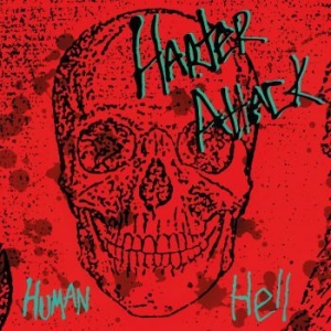 Harter Attack - Human Hell in the group CD / Hårdrock at Bengans Skivbutik AB (4028061)