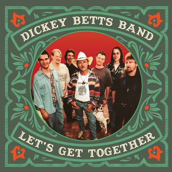Dickey Betts - Let's Get Together in the group VINYL / Bestsellers at Bengans Skivbutik AB (4028342)