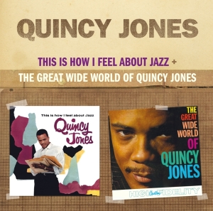 Jones Quincy - This Is How I Feel About Jazz in the group CD / Jazz at Bengans Skivbutik AB (4028422)