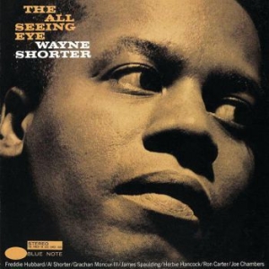 Wayne Shorter - The All Seeing Eye (Vinyl) in the group OUR PICKS / Classic labels / Blue Note at Bengans Skivbutik AB (4028511)