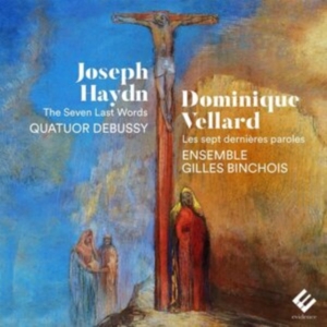 Quatuor Debussy Ensemble - Haydn Vellard The Seven Last Words in the group OTHER / Övrigt /  at Bengans Skivbutik AB (4028851)