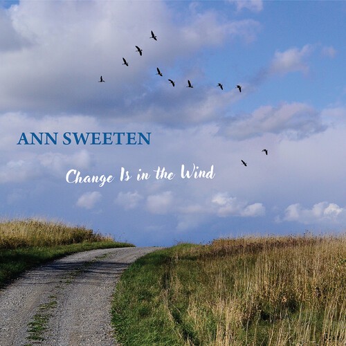 Sweeten Ann - Change Is In The Wind in the group CD / Worldmusic/ Folkmusik at Bengans Skivbutik AB (4029776)