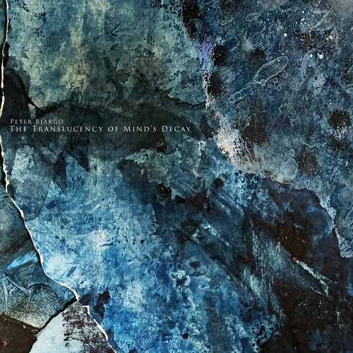 Bjärgö Peter - Translucency Of Mind's Decay in the group CD / Pop at Bengans Skivbutik AB (4029821)
