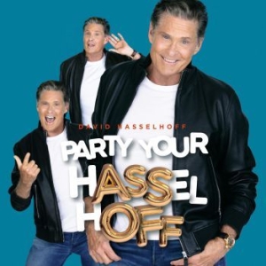 David Hasselhoff - Party Your Hasselhoff (+Bonus Track in the group  /  at Bengans Skivbutik AB (4029830)