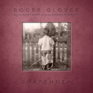 Roger Glover - Snapshot+ in the group  /  at Bengans Skivbutik AB (4029858)