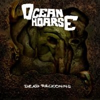 Oceanhoarse - Dead Reckoning in the group CD / Finsk Musik,Hårdrock at Bengans Skivbutik AB (4029886)