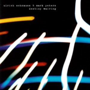 Schnauss Ulrich / Mark Peters - Destiny Waiving in the group VINYL / Pop-Rock at Bengans Skivbutik AB (4029912)