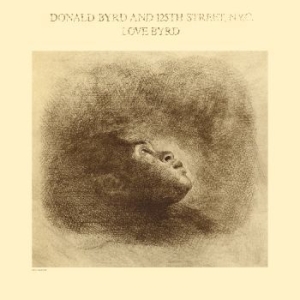 Byrd Donald - Love Byrd in the group CD / Jazz at Bengans Skivbutik AB (4029948)