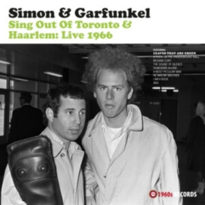 Simon And Garfunkel - Sing Out Of Toronto & Haarlem - Liv in the group VINYL / Pop-Rock at Bengans Skivbutik AB (4030238)