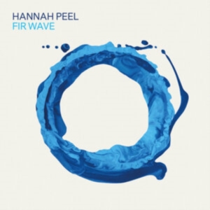 Peel Hannah - Fir Wave in the group CD / Rock at Bengans Skivbutik AB (4030266)