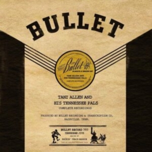 Allen Tani And His Tennessee Pals - Complete Recording in the group OTHER / Övrigt /  at Bengans Skivbutik AB (4030328)