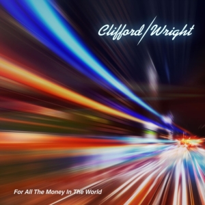 Clifford / Wright - For All The Money In The World in the group CD / Pop-Rock at Bengans Skivbutik AB (4030343)