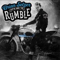 Setzer Brian - Gotta Have The Rumble in the group VINYL / Pop-Rock at Bengans Skivbutik AB (4031206)