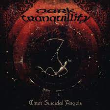 Dark Tranquillity - Enter Suicidal Angels - EP  (Re-issue 20 in the group VINYL / Hårdrock at Bengans Skivbutik AB (4031245)