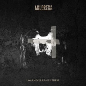Mildreda - I Was Never Really There in the group CD / Pop-Rock at Bengans Skivbutik AB (4031982)