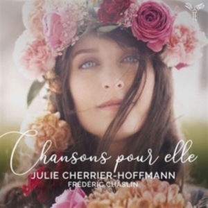 Julie Cherrier-Hoffmann - Chansons Pour Elle in the group CD / Klassiskt,Övrigt at Bengans Skivbutik AB (4032078)