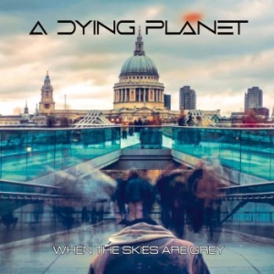 A Dying Planet - When The Skies Are Grey in the group VINYL / Hip Hop at Bengans Skivbutik AB (4032123)