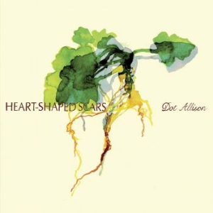 Dot Allison - Heart-Shaped Scars in the group VINYL / Upcoming releases / Worldmusic at Bengans Skivbutik AB (4032127)