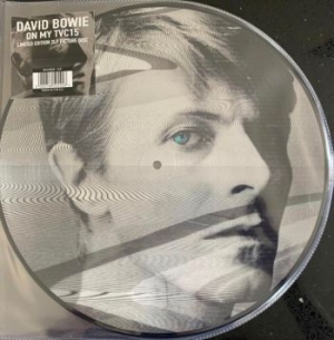 Bowie David - On My Tvc15 (Picture Disc) in the group VINYL / Rock at Bengans Skivbutik AB (4033566)