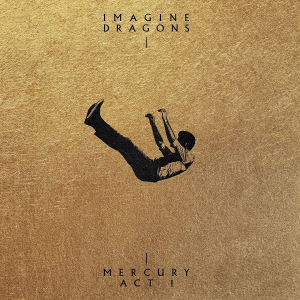 Imagine Dragons - Mercury: Act 1 (Vinyl) in the group VINYL / Pop-Rock at Bengans Skivbutik AB (4033577)