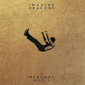 Imagine Dragons - Mercury: Act 1 (Vinyl) in the group OTHER / -Start Vinyl at Bengans Skivbutik AB (4033577)